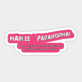 Marlee Paranormal - Inspiring the Living Sticker